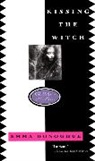 Emma Donoghue, Emma Donoghue - Kissing the Witch