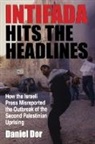 Daniel Dor, Dor Daniel - Intifada Hits the Headlines