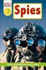 Dorling Kindersley Publishing, Richard Platt - Spies