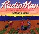 Arthur Dorros, Arthur Dorros - Radio Man/Don Radio