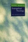 Karl Barth - Evangelical Theology