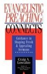 Craig A Loscalzo, Craig A. Loscalzo - Evangelistic Preaching That Connects