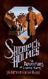 Arthur Conan Doyle, Sir Arthur Conan Doyle - The Adventures of Sherlock Holmes