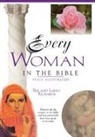 Angie Peters, Larry Richards, Lawrence O. Richards, Sue Richards, Sue Poorman/ Richards Richards, Sue W. Richards - Every Woman in the Bible