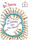 Dr Seuss, Dr. Seuss, Seuss - Oh, the Thinks You Can Think