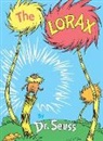 Dr Seuss, Dr. Seuss, Dr. Seuss - Lorax