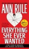 Ann Rule - Everything She Ever Wanted