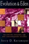 Jerry D. Korsmeyer - Evolution and Eden