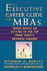 Beatty, Richard H. Beatty, Richard H. Burkholder Beatty, Burkholder - Executive Career Guide for Mbas