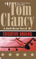 Tom Clancy - Executive Orders