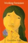 Geraldine Pratt - Working Feminism