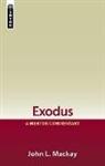 John L MacKay, John L. Mackay, Null Null Null - Exodus: A Mentor Commentary