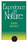 John Dewey - The Experience and Nature