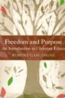 Robert Gascoigne - Freedom and Purpose