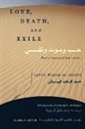 Abdul Wahab Al-Bayati, Bassam K. Frangieh - Love, Death, and Exile