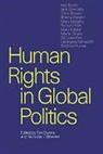 Timothy Dunne, Nicholas J. Wheeler, Tim Dunne, Timothy Dunne, Nicholas J. Wheeler - Human Rights in Global Politics