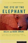 Cordelia Dykes Owens, Delia Owens, Delia/ Owens Owens, Mark Owens, Mark James Owens - The Eye of the Elephant