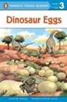 Jennifer Dussling, Jennifer A. Dussling, Pamela Johnson, Pamela Johnson, Jane O'Connor - Dinosaur Eggs