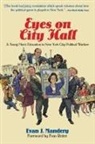 Evan Mandery, Evan J. Mandery, Martin, Andrew Mandery Martin, R. J. Matson, Rob Shepperson - Eyes on City Hall