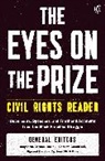 Clayborne Carson, D. Clar, David J Garrow, David J. Garrow, Gerald Gill, Vincent Harding... - The Eyes on the Prize Civil Rights Reader