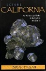 Brian Fagan, Brian M. Fagan - Before California