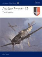 John Weal, Weal John, John Weal, Weal John - Jagdgeschwader 52