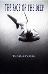 Thomas Farber, Thomas Farber - Face of the Deep