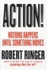 Robert Ringer, Robert J. Ringer - Action!