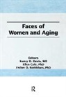 Ellen Cole, Ellen (Alaska-pacific University Cole, Cole Ellen, Nancy Davis, Nancy C Davis, Nancy C. Davis... - Faces of Women and Aging