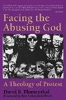 David R. Blumenthal - Facing the Abusing God