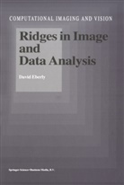 D Eberly, D. Eberly, David Eberly - Ridges in Image and Data Analysis