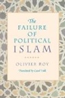O Roy, Olivier Roy - The Failure of Political Islam