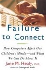 Jane M. Healy - Failure to Connect
