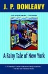 J. P. Donleavy, J.p. Donleavy, James Patrick Donleavy - A Fairy Tale of New York