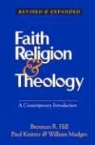 Brennan Hill, Paul F Knitter, Paul F. Knitter, William Madges - Faith Religion & Theology