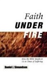 Daniel J Simundson, Daniel J. Simundson - Faith Under Fire
