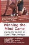 John H Edgette, John H Rowan Edgette, John H. Edgette, John H. Rowan Edgette, Tim Rowan, Rowan Tim - Winning the Mind Game