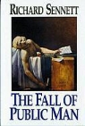 Richard Sennett - The Fall Of The Public Man