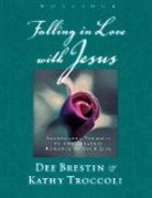 Dee Brestin, Dee/ Troccoli Brestin, Thomas Nelson Publishers, Kathy Troccoli - Falling in Love With Jesus