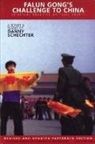 Danny Schechter - Falun Gong's Challenge to China