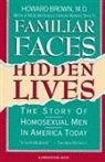 Howard Brown - Familiar Faces Hidden Lives
