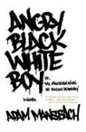 Adam Mansbach - Angry Black White Boy