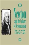 Betty Jo Teeter Dobbs, Betty Jo Teeter Jacob Dobbs, Margaret C. Jacob, Margaret C. Dobbs Jacob, Morton L. Schagrin - Newton and the Culture of Newtonianism