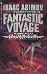 Isaac Asimov, Harry Kleiner - Fantastic Voyage