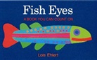 Lois Ehlert, Ehlert Lois Ehlert, Lois Ehlert - Fish Eyes