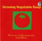 Lois Ehlert - Growing Vegetable Soup