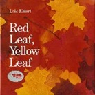 Lois Ehlert, Lois Ehlert - Red Leaf, Yellow Leaf