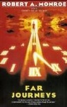 Robert Monroe, Robert A. Monroe - Far Journey