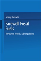 S. Borowitz, Sidney Borowitz - Farewell Fossil Fuels