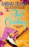 Barbara Delinsky - Fast Courting